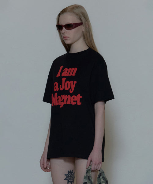 I AM A JOY MAGNET TEE - 2 COLORS BLACK