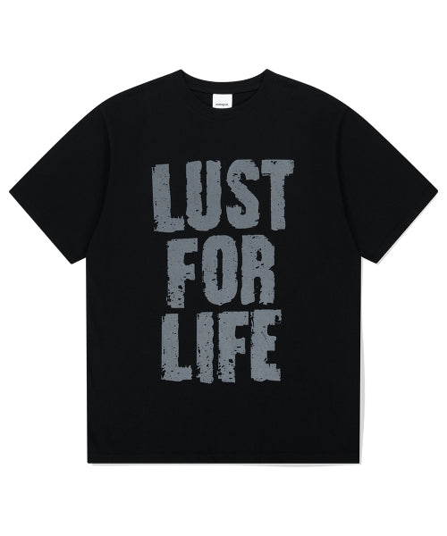 LUST FOR LIFE TEE - 2 COLORS