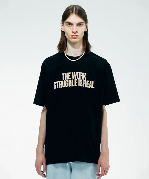WORK STRUGGLE TEE - 3 COLORS BLACK